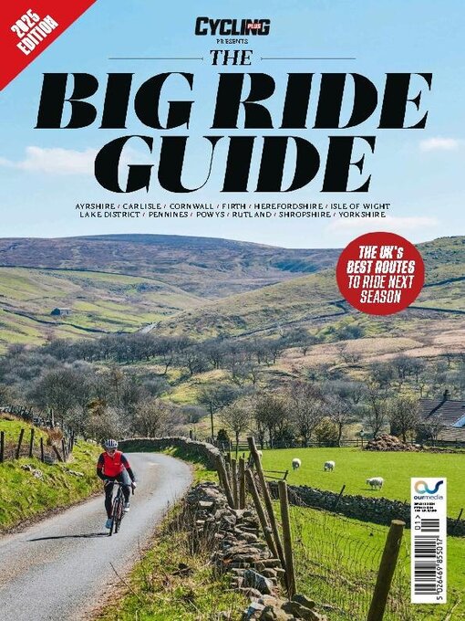 Upplýsingar um Cycling Plus Big Ride Guide 2025 eftir Our Media Limited - Til útláns